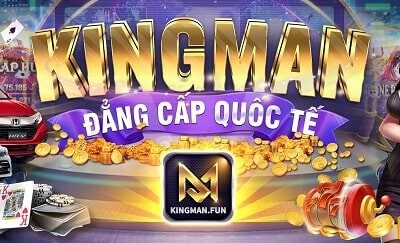 KingMan.Fun – Cổng game huyền thoại mang tầm quốc tế